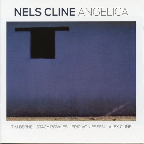 Nels Cline (geb. 1956): Angelica, CD