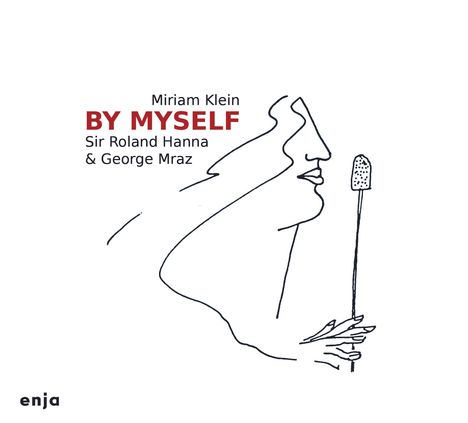 Miriam Klein (geb. 1937): By Myself, CD