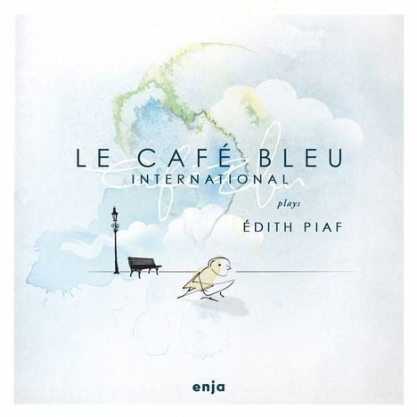 Le Café Bleu International: Plays Edith Piaf, CD