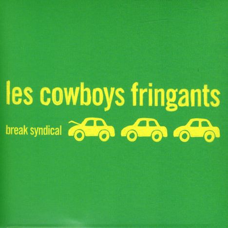 Les Cowboys Fringants: Break Syndical, CD