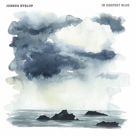 Joshua Hyslop: In Deepest Blue + Bonus, CD