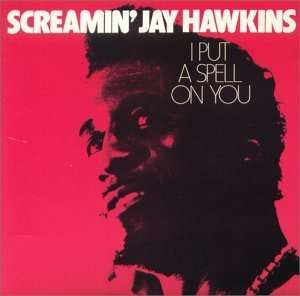 Screamin' Jay Hawkins: I Put A Spell On You, CD