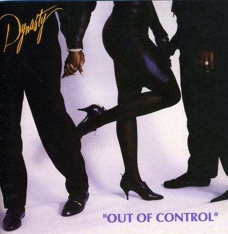 Dynasty (Dance, Disco, Soul): Out Of Control, CD