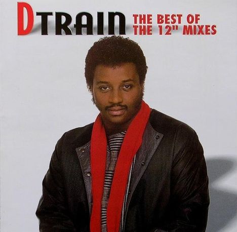 Aufschrift: "D TRAIN THE BEST OF THE 12" MIXES". Ein Mann in Lederjacke und rotem Schal blickt nach vorne.