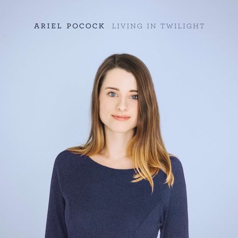 Ariel Pocock: Living In Twilight, CD