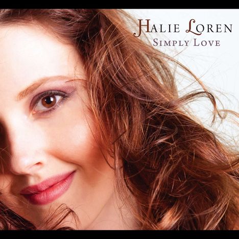 Halie Loren (geb. 1984): Simply Love, CD