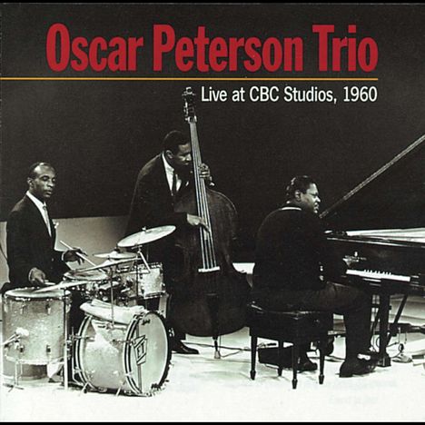 Oscar Peterson (1925-2007): Live At CBC Studios,1960, CD