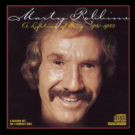 Marty Robbins: Lifetime Of Song (1951-, CD