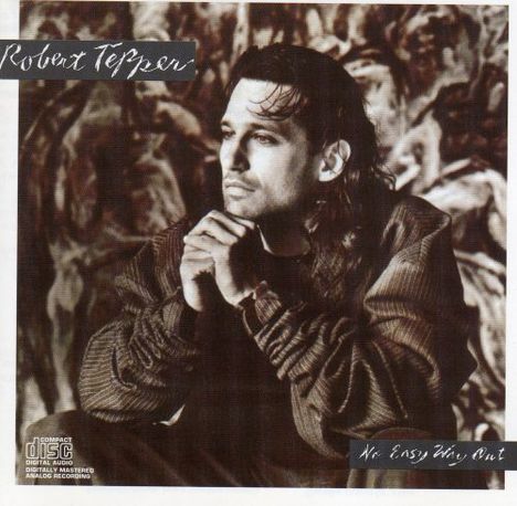 Robert Tepper: No Easy Way Out, CD