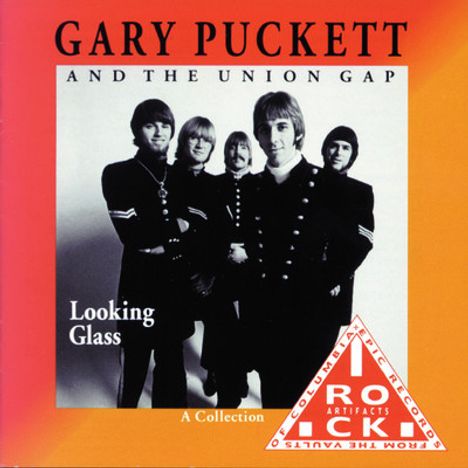 „GARY PUCKETT AND THE UNION GAP“ steht oben, „Looking Glass“, „A Collection“ darunter. Schwarz-Weiß-Foto von fünf Männern.