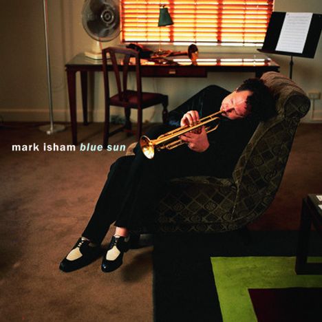 Mark Isham: Blue Sun, CD