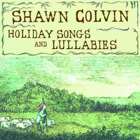 Shawn Colvin: Holiday Songs And Lulla, CD