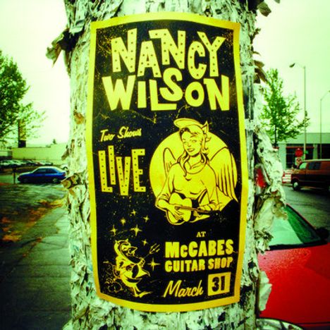 Nancy Wilson (Heart): Live At McCabes Guitar Shop, CD