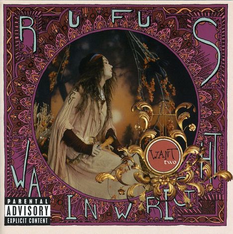 Rufus Wainwright (geb. 1973): Want Two (Parental Advisory), CD