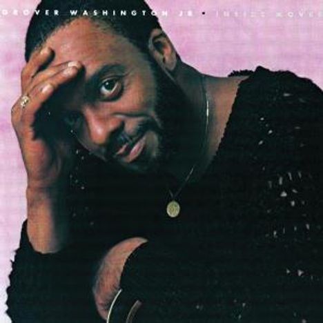 Grover Washington Jr. (1943-1999): Inside Moves, CD