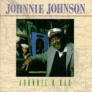 Johnnie Johnson: Johnnie B. Bad, CD
