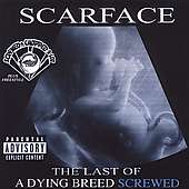 Scarface: Last Of A Dying Breed, CD
