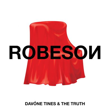 Davone Tines &amp; The Trugh - ROBESON, CD