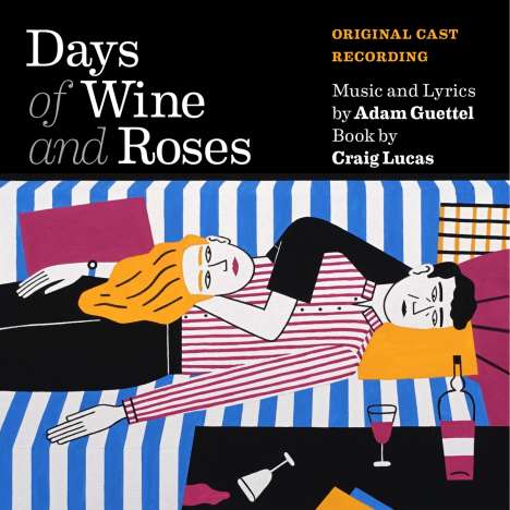 Adam Guettel (geb. 1964): Musical: Days of Wine and Roses(Original Cast Recording), CD