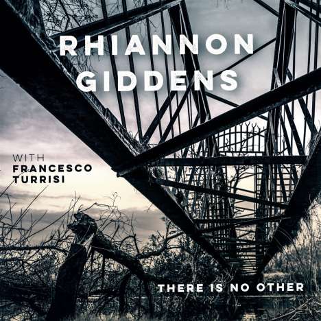 Rhiannon Giddens &amp; Francesco Turrisi: There Is No Other, 2 LPs