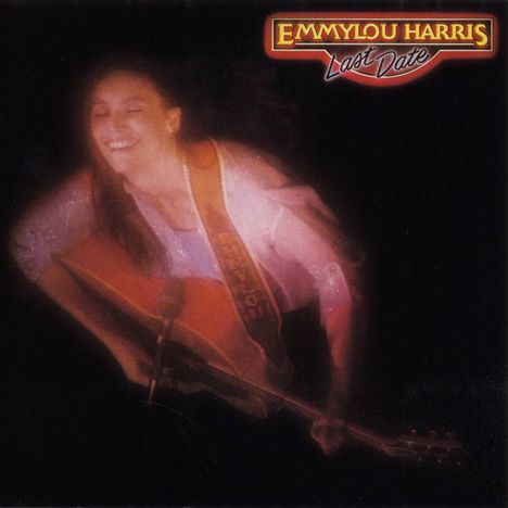 Emmylou Harris: Last Date, LP