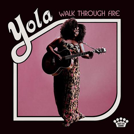 Yola: Walk Through Fire, LP