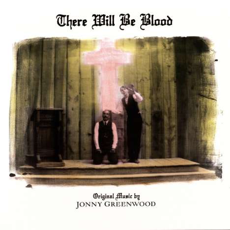 Jonny Greenwood: Filmmusik: There Will Be Blood (O.S.T.), LP