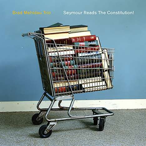 Brad Mehldau (geb. 1970): Seymour Reads The Constitution!, 2 LPs
