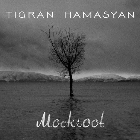 Tigran Hamasyan (geb. 1987): Mockroot, CD