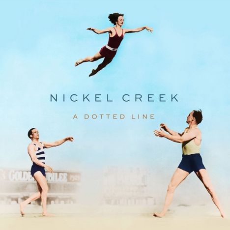 Nickel Creek: A Dotted Line, CD