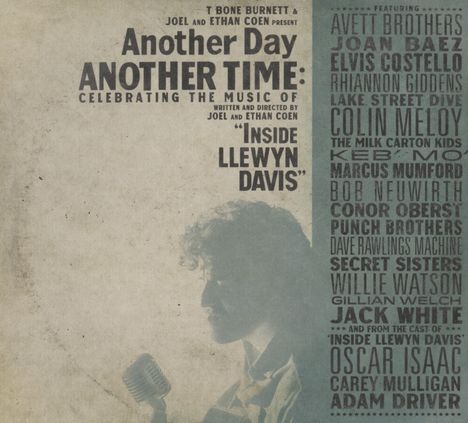 Another Day, Another Time: Celebrating Music Of "Inside Llewyn Davis": Live At Town Hall New York 2013, 2 CDs