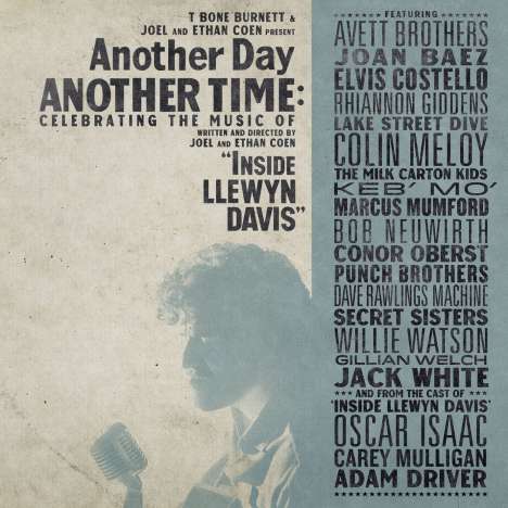 Another Day, Another Time: Celebrating Music Of "Inside Llewyn Davis" (Live At Town Hall New York) (140g), 3 LPs