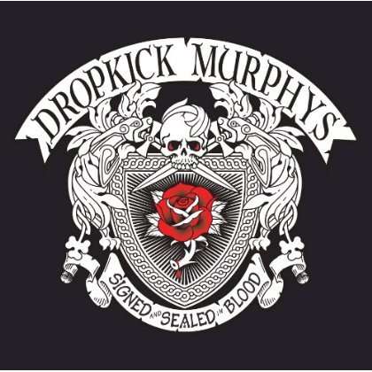Dropkick Murphys: Signed And Sealed In Blood, 2 LPs