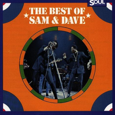 Sam &amp; Dave: The Best Of Sam &amp; Dave, CD