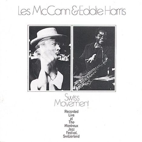 Les McCann &amp; Eddie Harris: Swiss Movement, CD