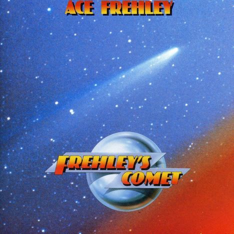 Ace Frehley: Frehley's Comet, CD