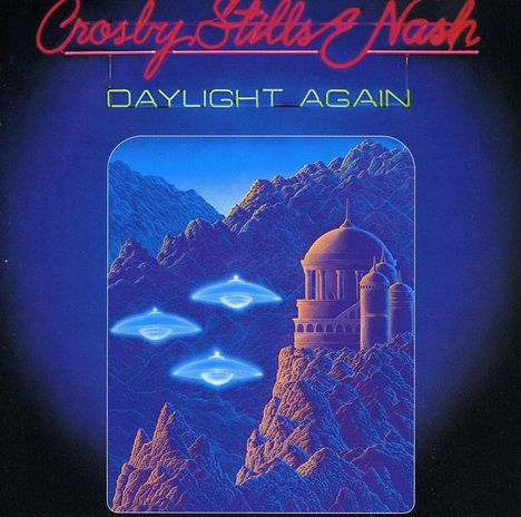 Crosby, Stills &amp; Nash: Daylight Again, CD