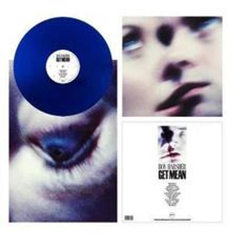 Text: "GET MEAN". Blaues Vinyl, unscharfe Gesichter, ein Auge in Nahaufnahme.