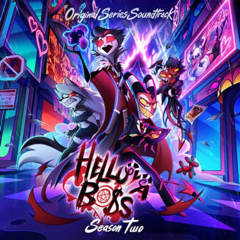 Text: "Original Series Soundtrack", "Helluva Boss", "Season Two". Illustration: Vier stilisierte Figuren in einer neonfarbenen Stadtumgebung.