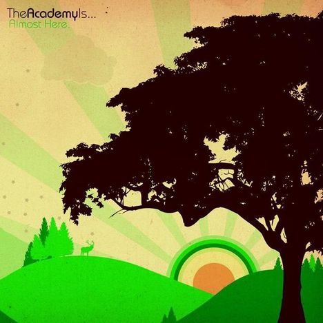 Text: "The Academy Is... Almost Here." Illustration: Silhouette eines großen Baumes, mit grünen Hügeln und einer Sonne im Hintergrund.