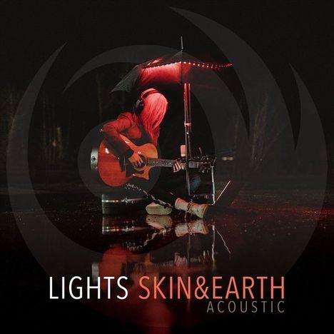 Lights: Skin &amp; Earth Acoustic, CD