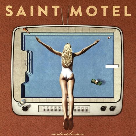 Saint Motel: Saintmotelevision, LP