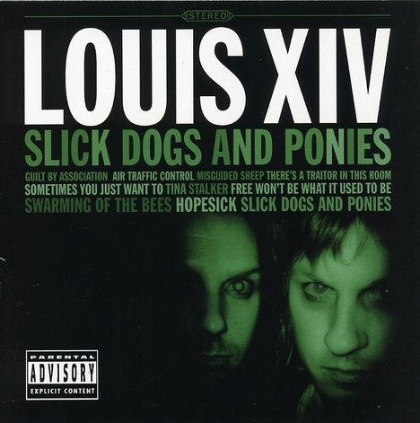 Louis XIV: Slick Dogs &amp; Ponies, CD