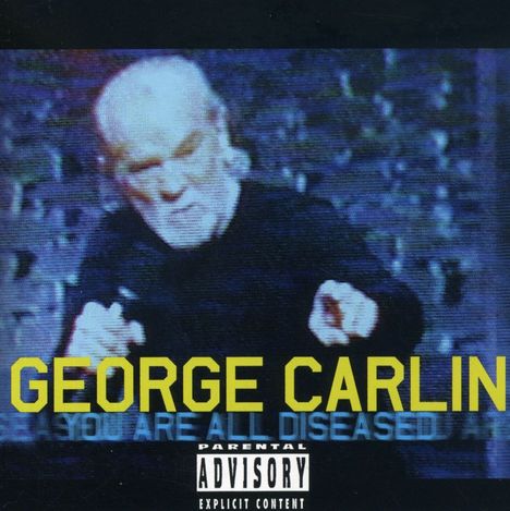 George Carlin: You Are All Diseased, CD