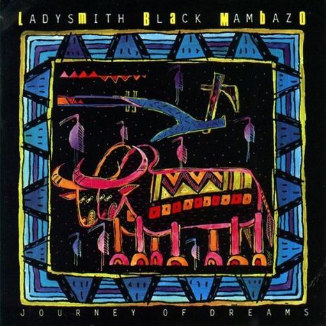 Ladysmith Black Mambazo: Journey Of Dreams, CD