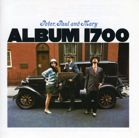 Peter, Paul &amp; Mary: Album 1700, CD