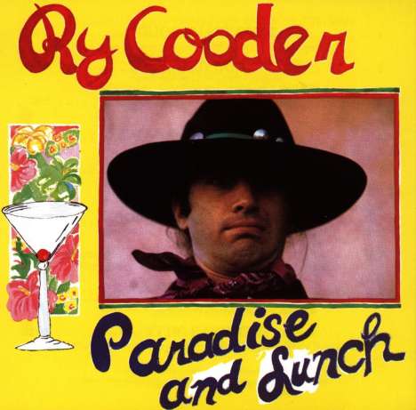 Ry Cooder: Paradise And Lunch, CD