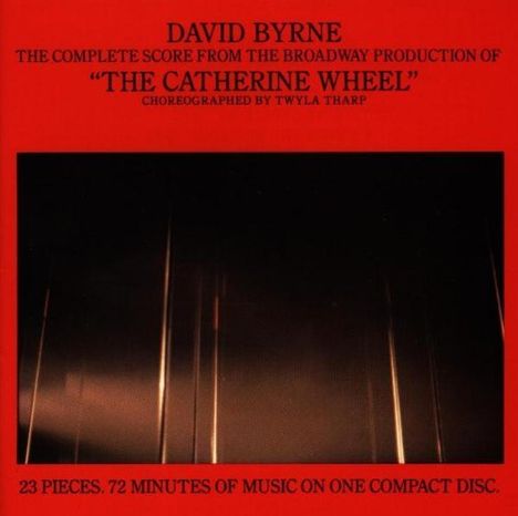 David Byrne: Musical: The Catherine Wheel: Complete Score From The Broadway Production, CD