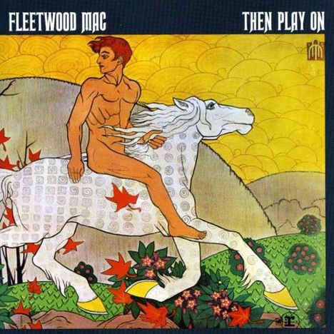Fleetwood Mac: Then Play On, CD