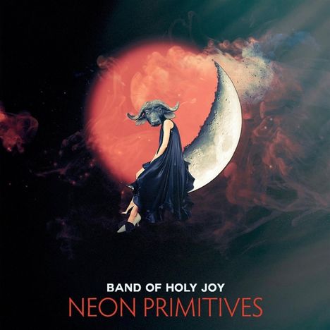 Band Of Holy Joy: Neon Primitives, CD